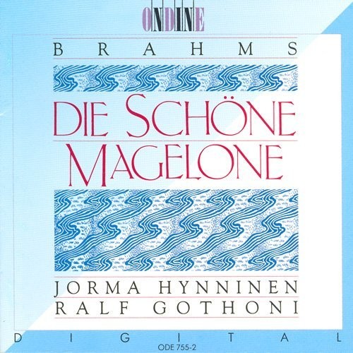 Hynninen / Gothoni - Die Schne Magalone Music CD
