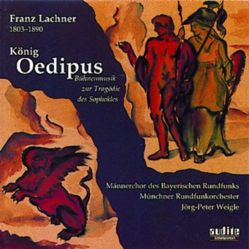 F.P. LACHNER - King Oedipus (After Sophocles) Music CD