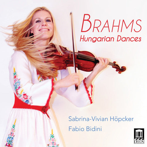 Brahms / Hoepcker / Bidini - 21 Hungarian Dances for Violin & Piano Music CD