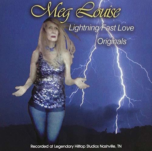 Meg Louise - Lightning Fast Love Music CD