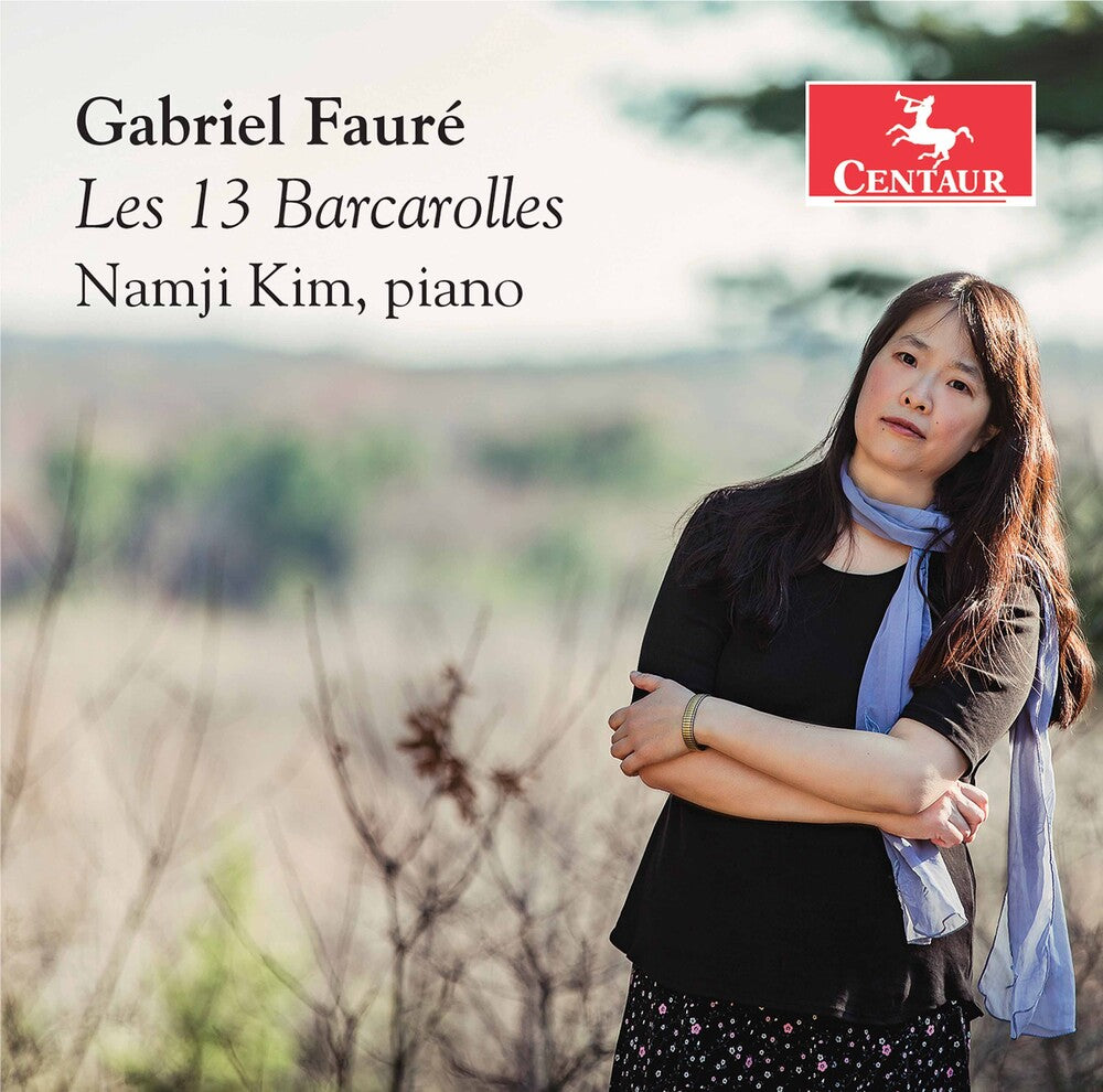 Faure / Kim - Les 13 Barcarolles Music CD