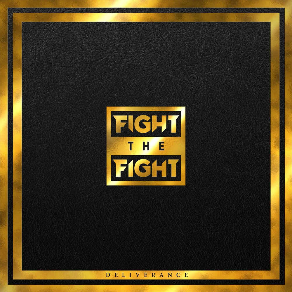Fight the Fight - Deliverance Music CD