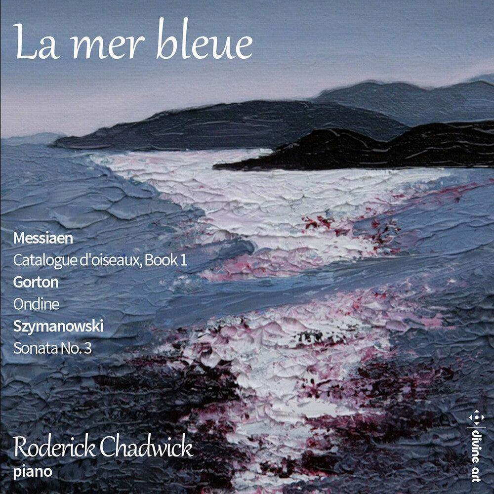 Gorton / Chadwick - La Mer Bleue Music CD