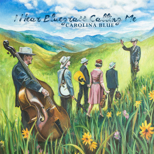 Carolina Blue - I Hear Bluegrass Calling Me Music CD