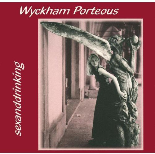 Wyckham Porteous - Sexanddrinking Music CD
