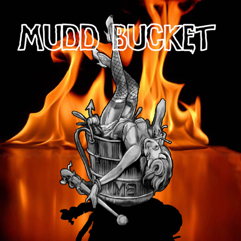 Mudd Bucket - Mudd Bucket Music CD