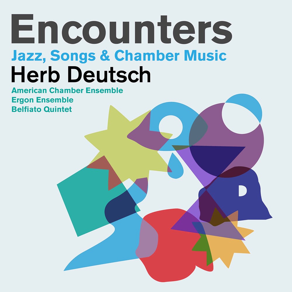 Deutsch / Belfiato Quintet / Ergon Ensemble - Encounters Music CD