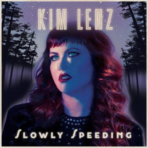 Kim Lenz - Slowly Speeding Music CD