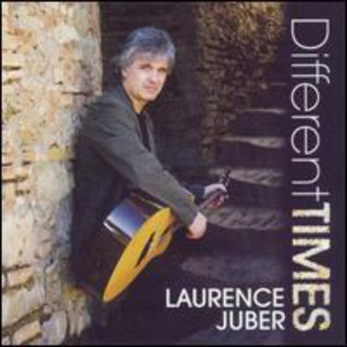 Laurence Juber - Different Times Music CD