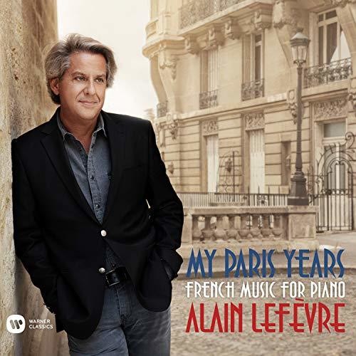 ALAIN LEFEVRE - My Paris Years Music CD