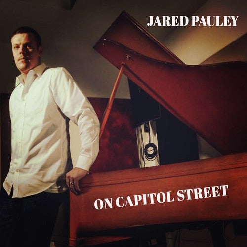 Jared Pauley - On Capitol Street Music CD