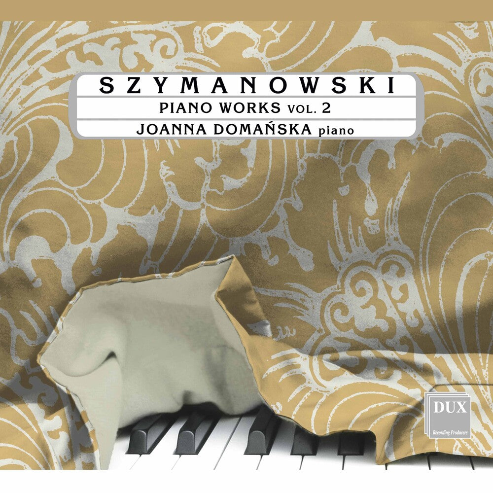 Szymanowski / Domanska - Piano Works 2 Music CD