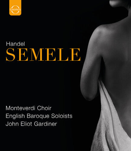 Monterverdi Choir / Gardiner,john Eliot - Handel: Semele - Blu-ray