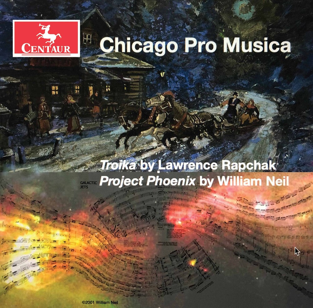 Neil / Chicago Pro Musica - Troika / Project Phoenix Music CD