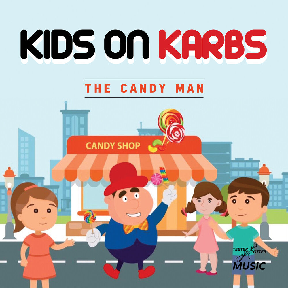 Kids On Karbs - Candy Man (Mod) Music CD