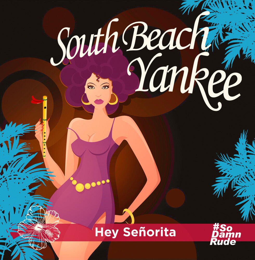 South Beach Yankee - Hey Senorita (Mod) Music CD