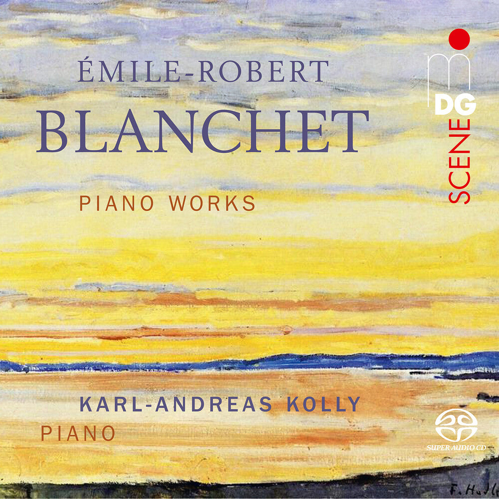 Blanchet / Kolly - Piano Works (Hybr) Music CD