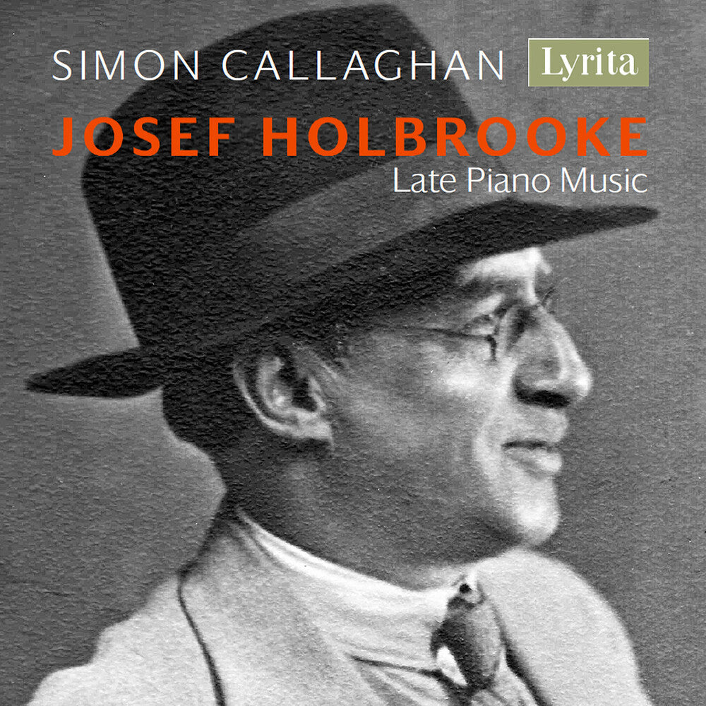 Holbrooke / Callaghan - Late Piano Music Music CD