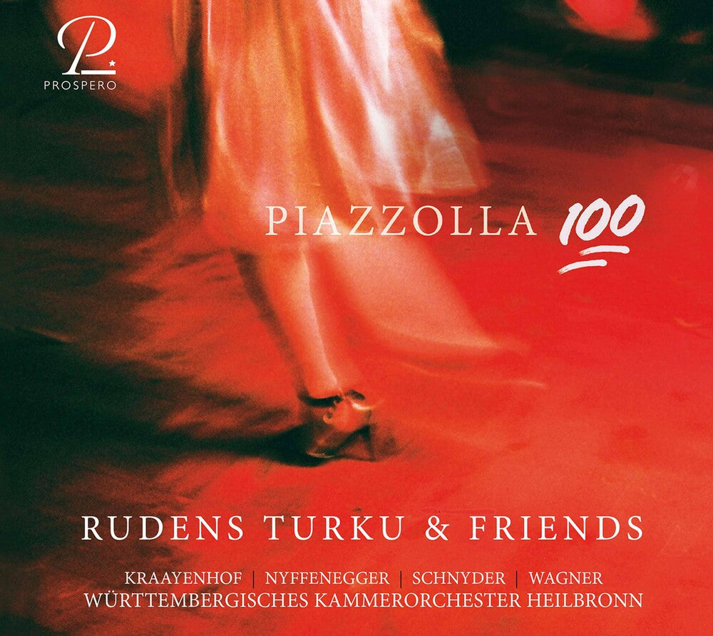 Piazzolla / Rudens Turku & Friends - Piazzolla 100 Music CD