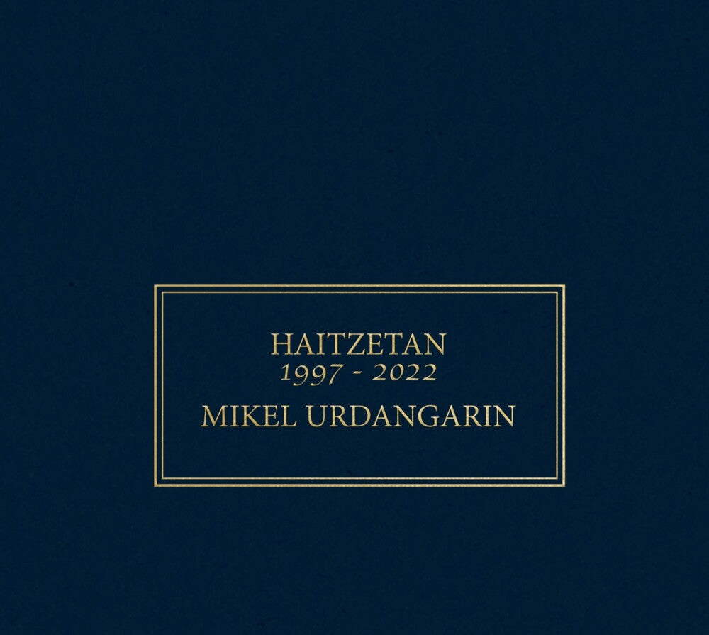 Mikel Urdangarin - Haitzetan 1997-2022 (Spa) Music CD