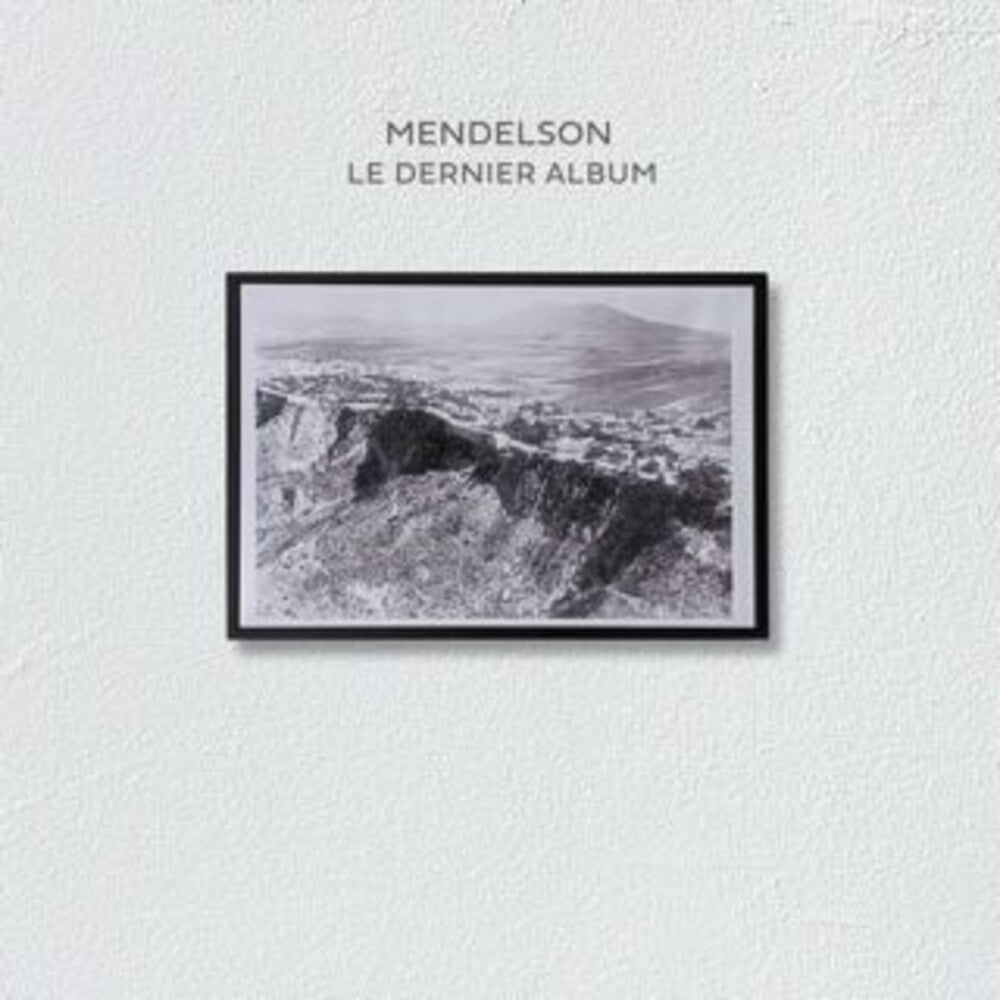 Mendelson - Le Dernier Album (Spa) Music CD
