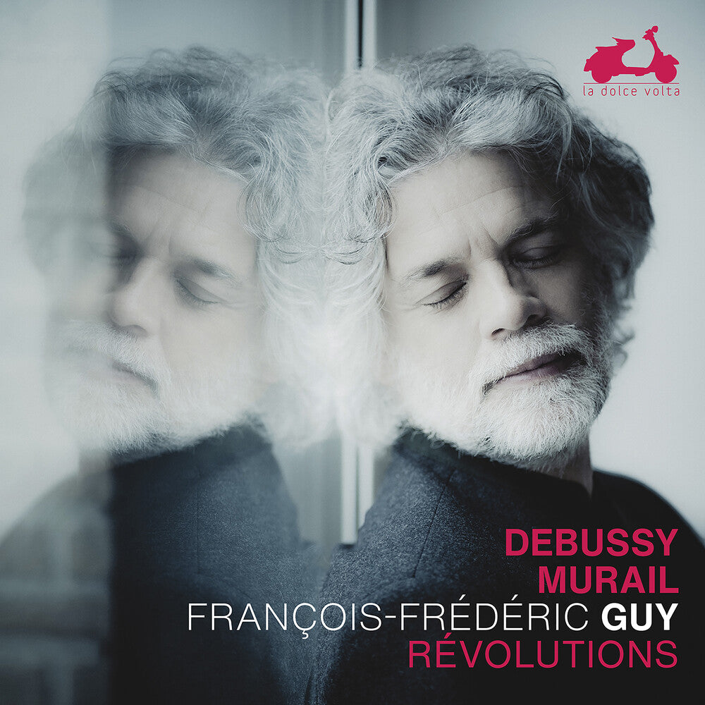 Francois Guy -Frederic - Debussy & Murail: Revolutions Music CD