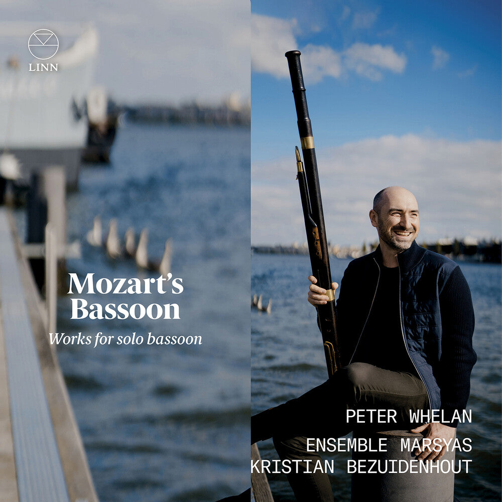 Mozart / Whelan / Bezuidenhout - Mozart's Bassoon Music CD