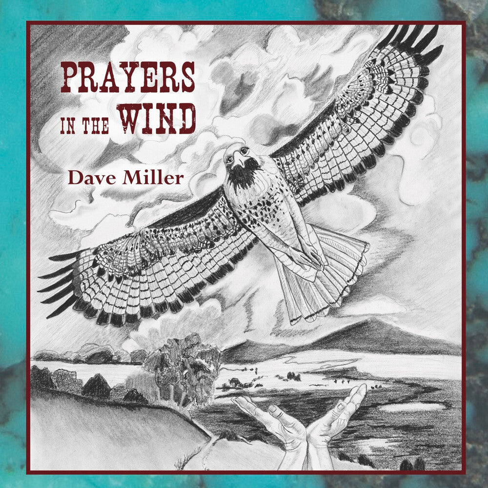 Dave Miller - Prayers In The Wind Music CD