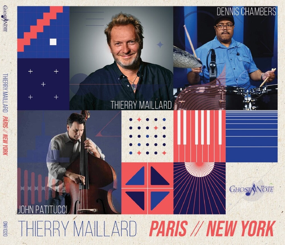 Thierry Maillard / Patitucci,John / Chambers,John - Paris New York Music CD