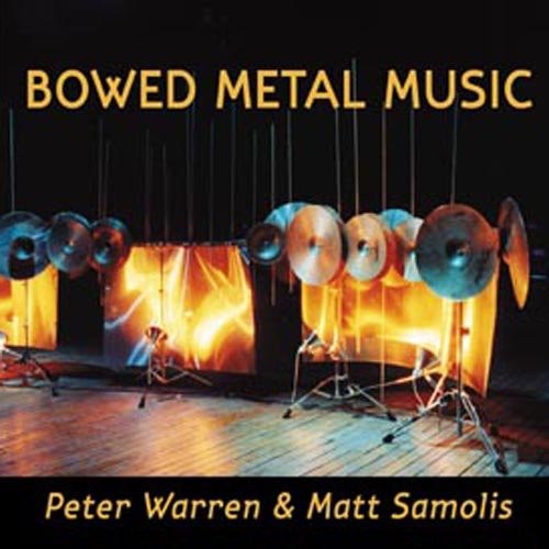 Warren/Samolis - Bowed Metal Music Music CD