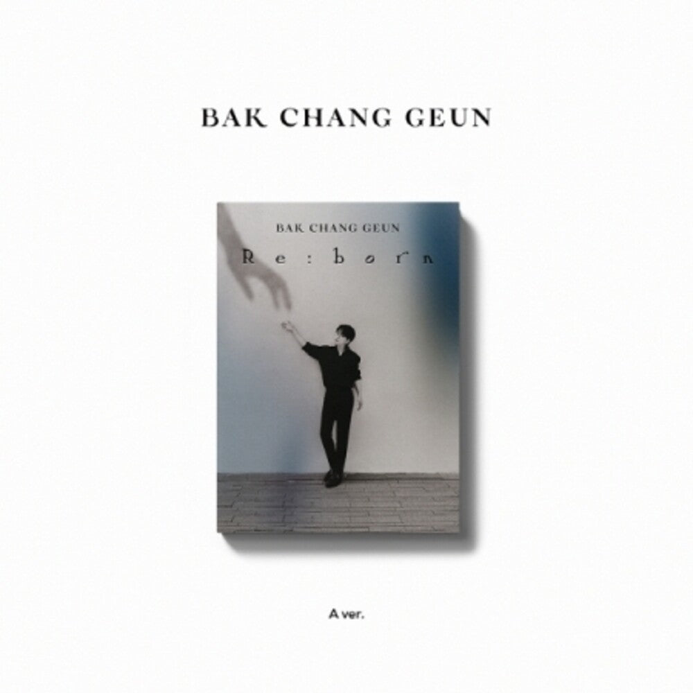 Bak Chang Geun - Re:Born (Digipak A Version) (Phob) (Phot) (Asia) Music CD
