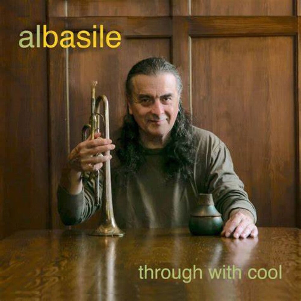 Al Basile - Through With Cool Music CD