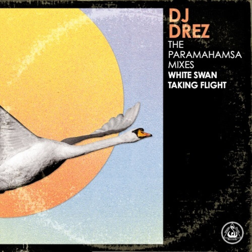 Dj Drez - The Paramahamsa Mixes - White Swan Taking Flight Music CD