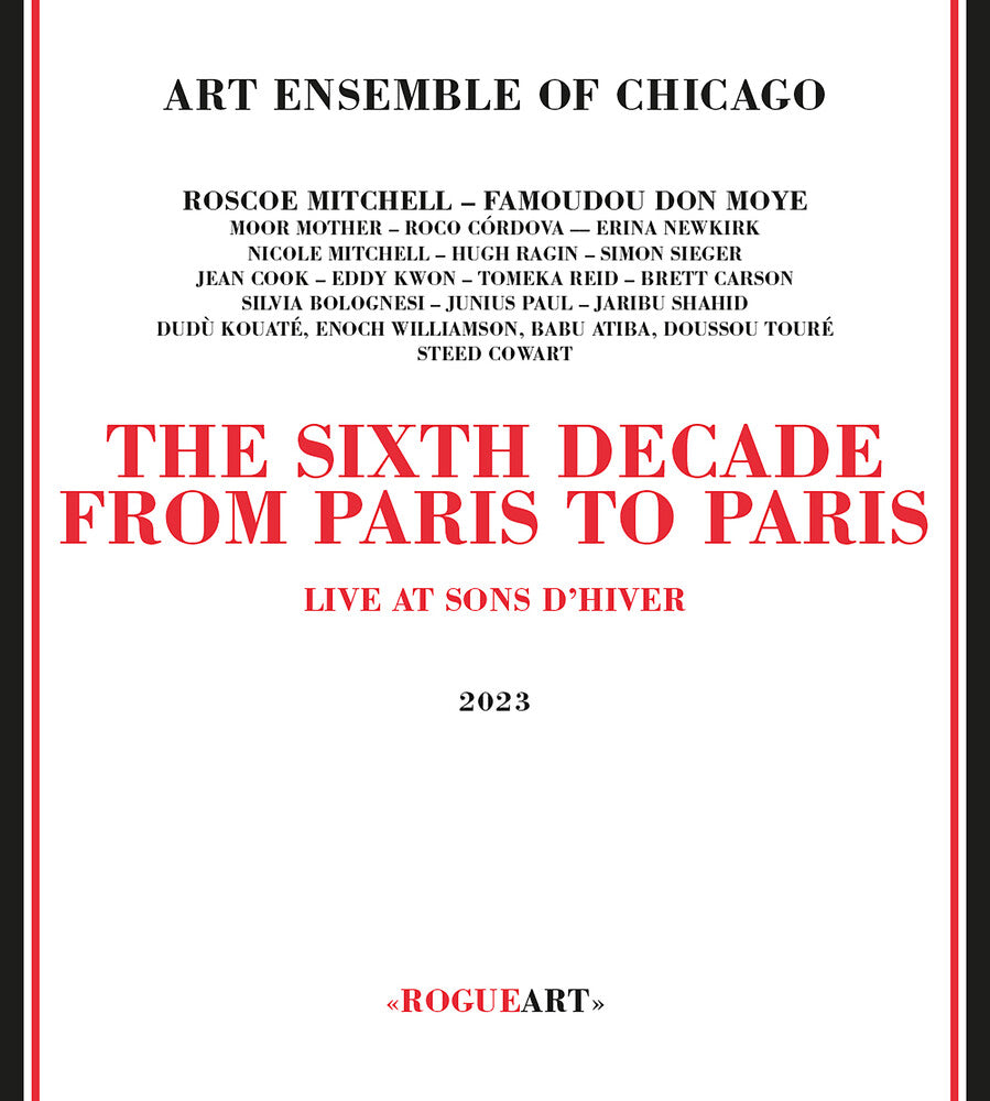 The Art Ensemble of Chicago - The Sixth Decade: From Paris To Paris Music CD