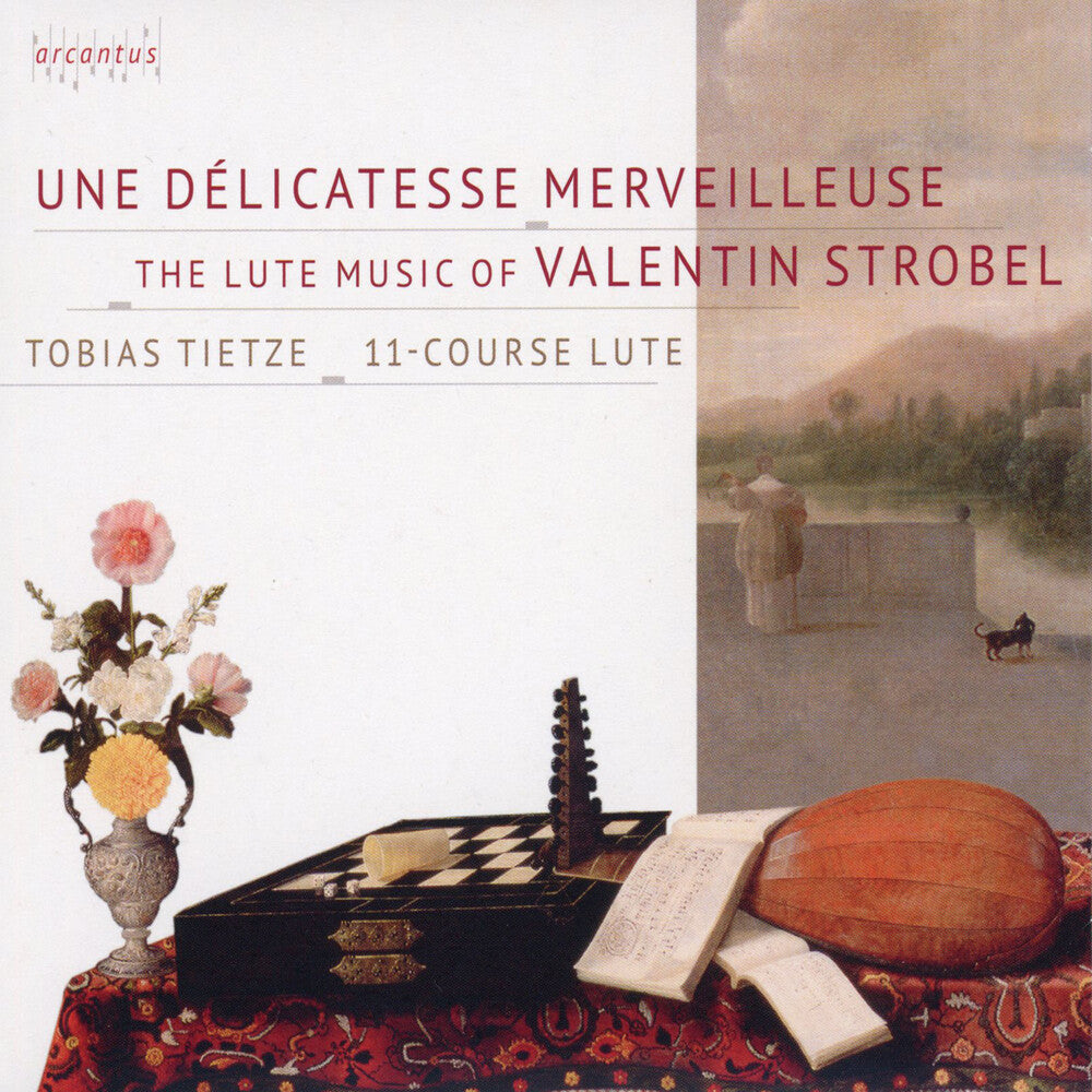Strobel / Tietze - Une Delicatesse Merveilleuse Music CD