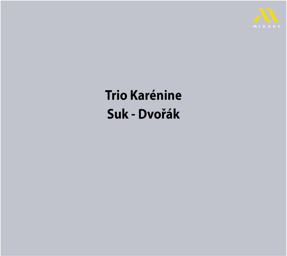 Trio Karenine - Suk - Dvorak Music CD