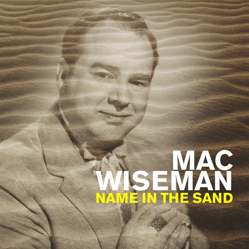 Wiseman, Mac - Name in the Sand Music CD