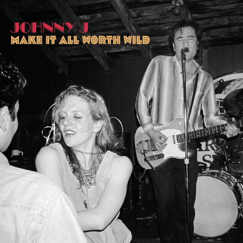 Johnny J - Make It All Worth Wild (Wal) Music CD