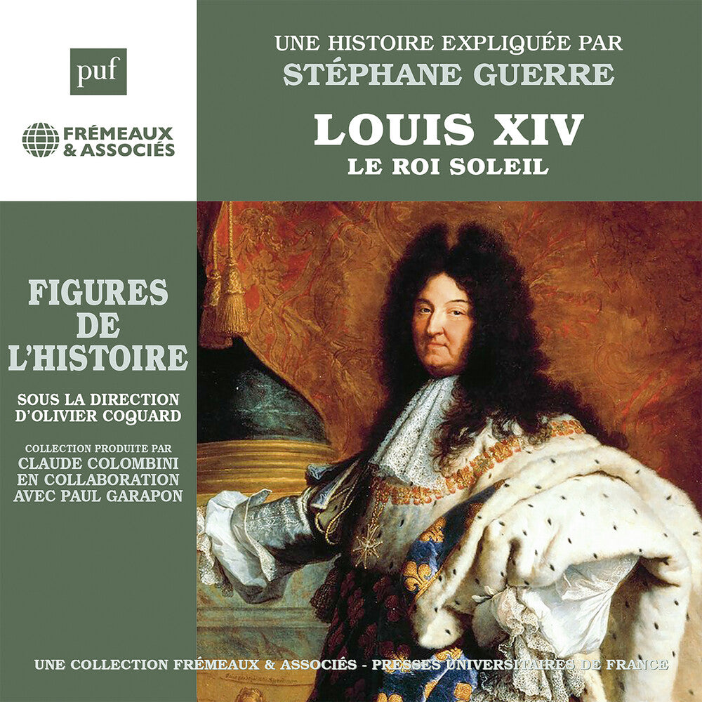 Stephane Guerre - Louis Xiv - Le Roi Soleil Une Biographie Expliquee Music CD