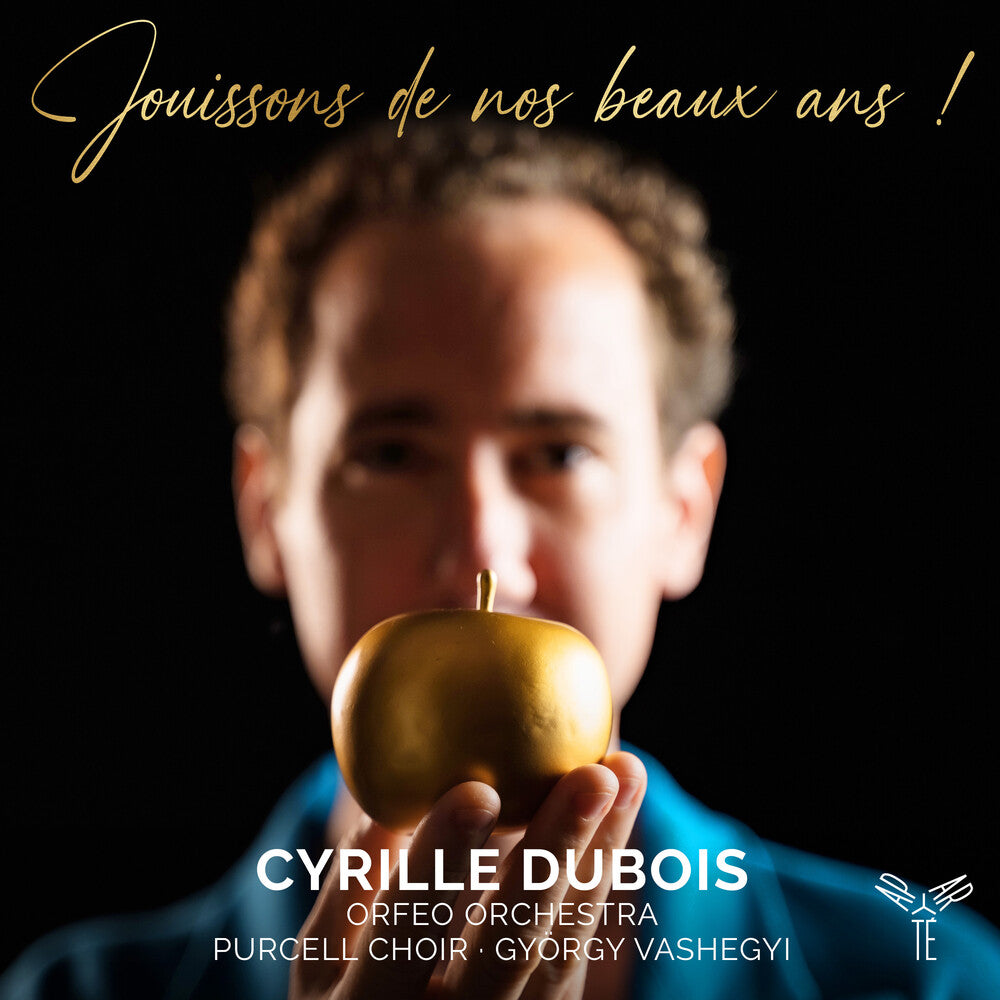 Cyrille Dubois - Jouissons De Nos Beaux Ans! Music CD
