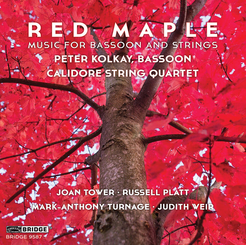Platt / Turnage / Calidore String Quartet - Red Maple - Music For Bassoon & Strings Music CD