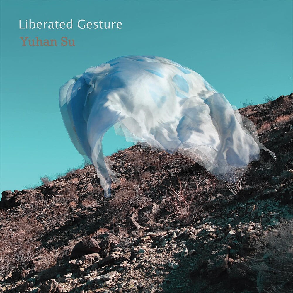 Yuhan Su - Liberated Gesture Music CD