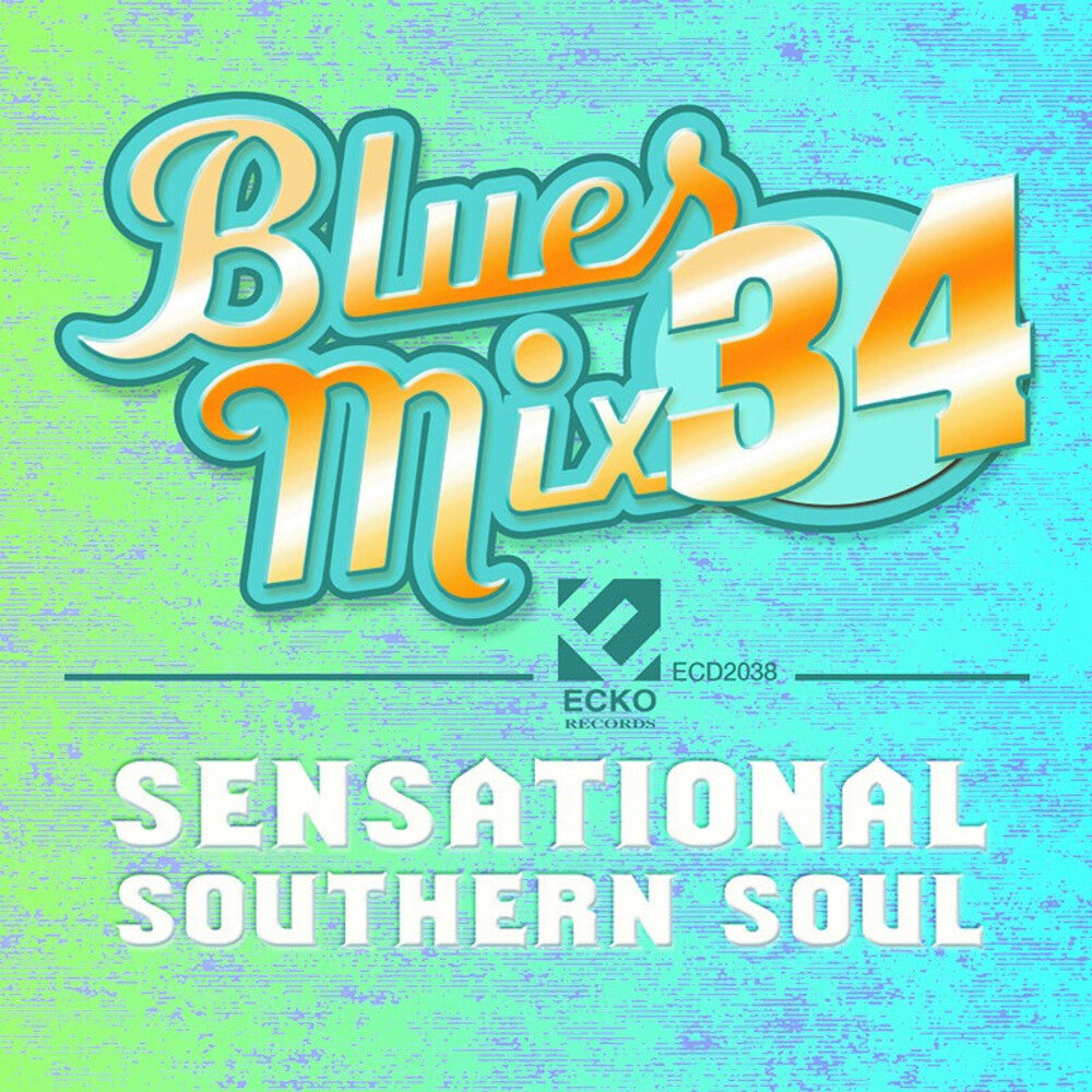 Blues Mix 34 - Sensational Southern Soul / Various - Blues Mix 34 - Sensational Southern Soul / Various Music CD