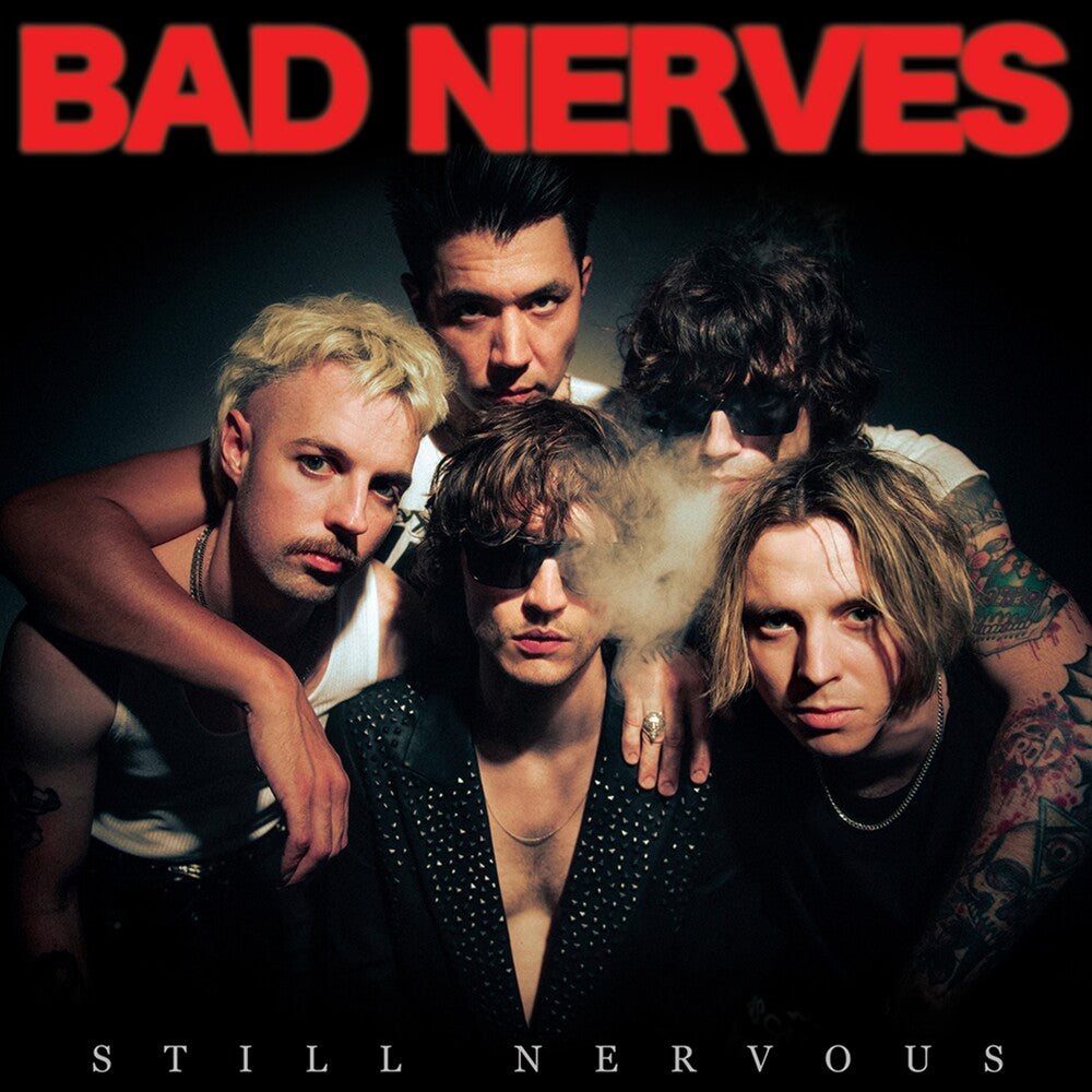 Bad Nerves - Still Nervous Music CD