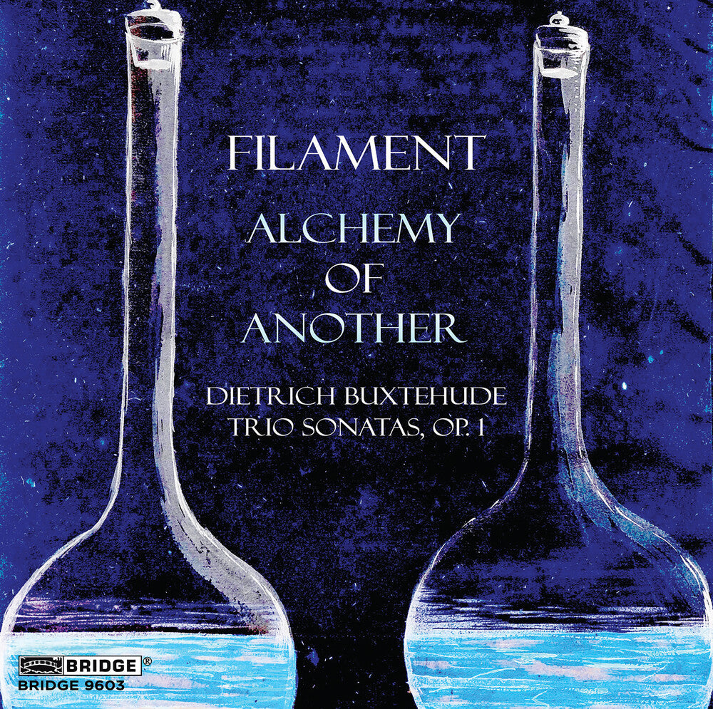 Buxtehude / Filament - Alchemy Of Another Music CD