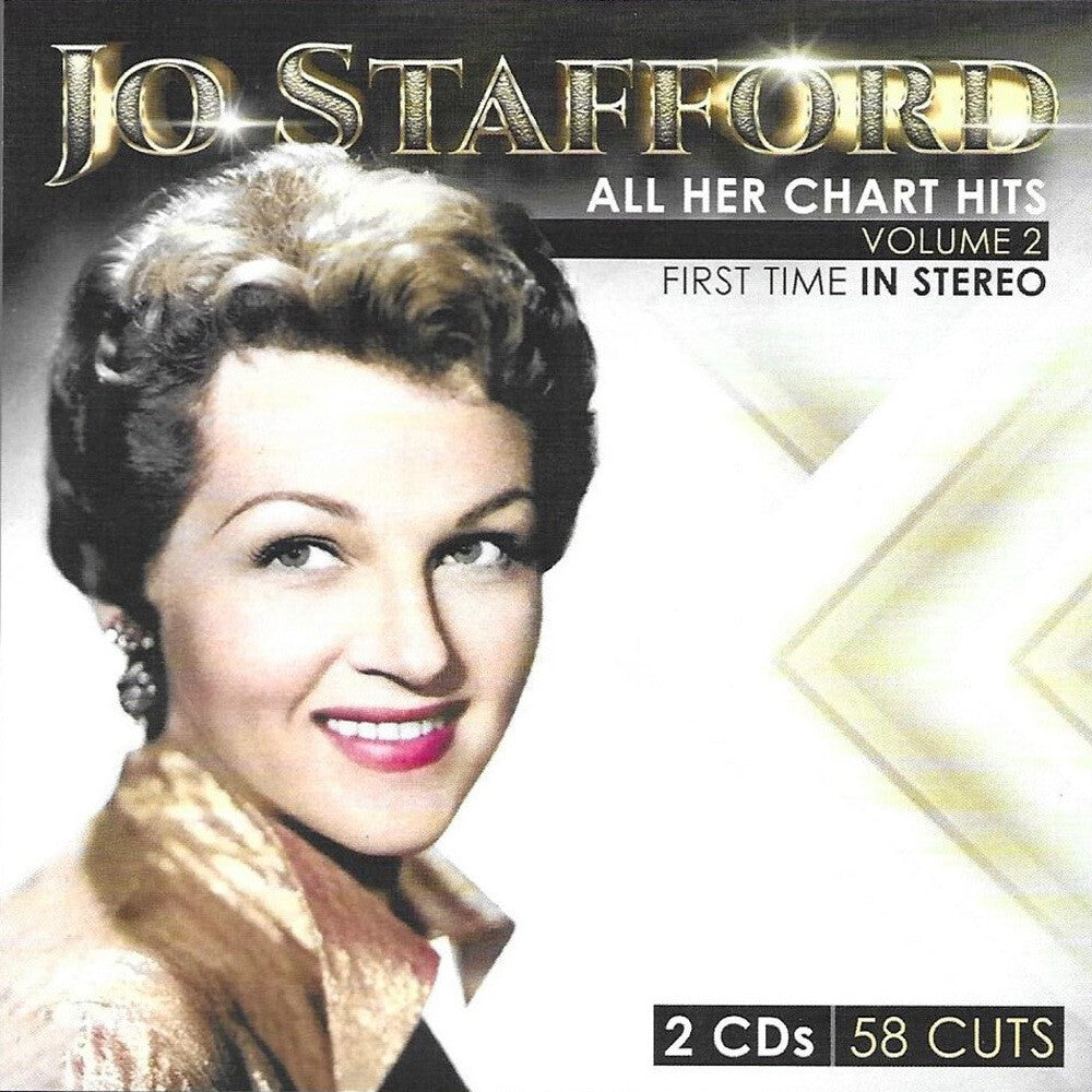 Jo Stafford - All Her Chart Hits, Vol. 2 - First Time In Stereo Music CD