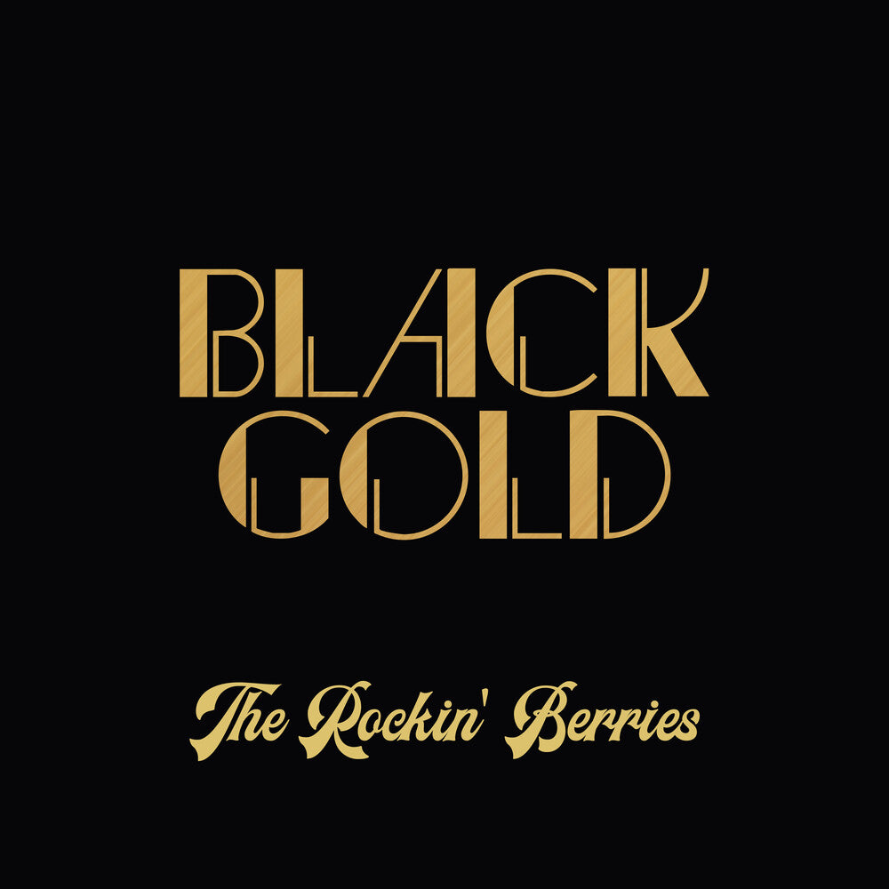 Rockin' Berries - Black Gold (Extended Remastered Edition) (Mod) Music CD