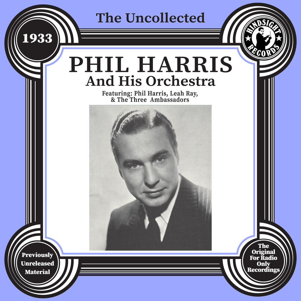 Phil Harris - Uncollected: Phil Harris & His Orchestra - 1933 Music CD