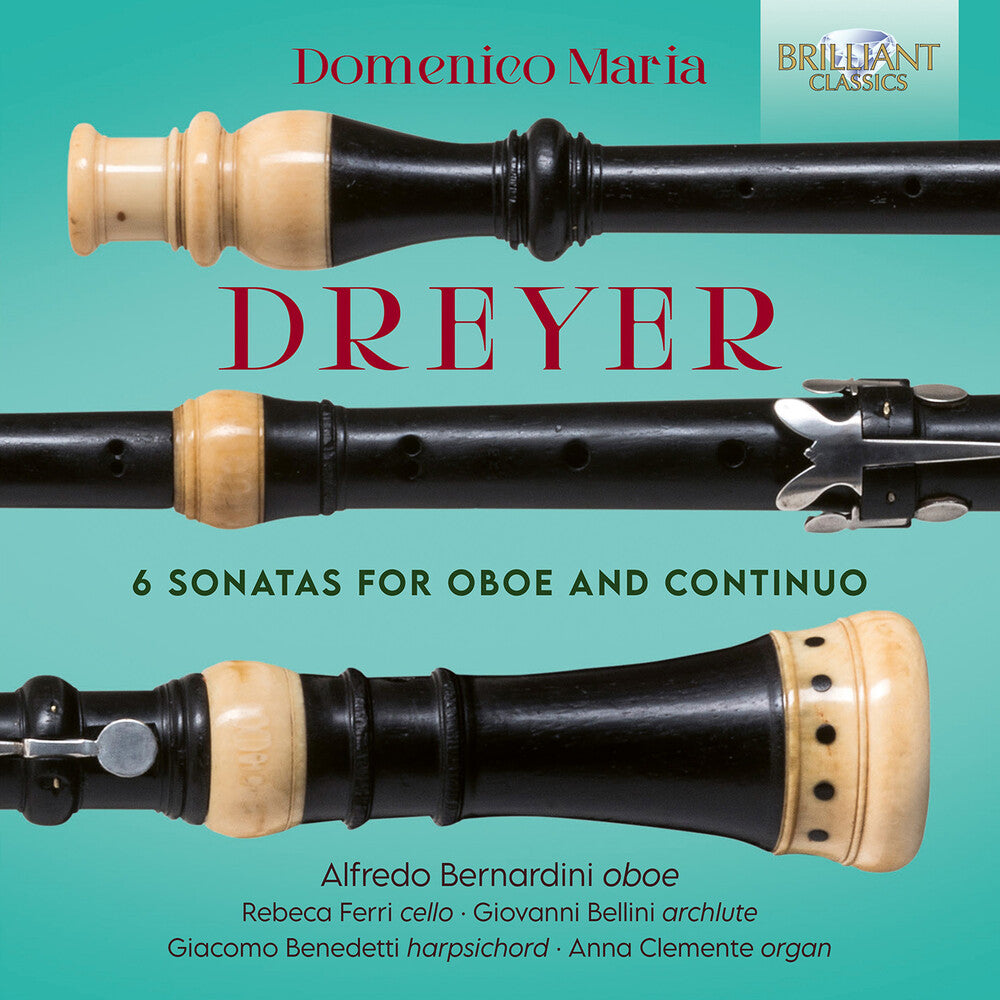 Dreyer / Bernardini / Clementi - 6 Sonatas For Oboe & Continuo Music CD