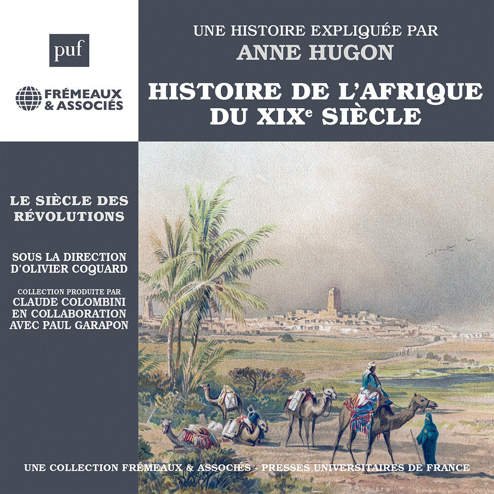 Anne Hugon - Histoire De Lafrique Du Xixe Siecle - Le Siecle Music CD